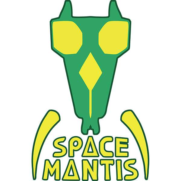 Space Mantis  Podcast Artwork Image