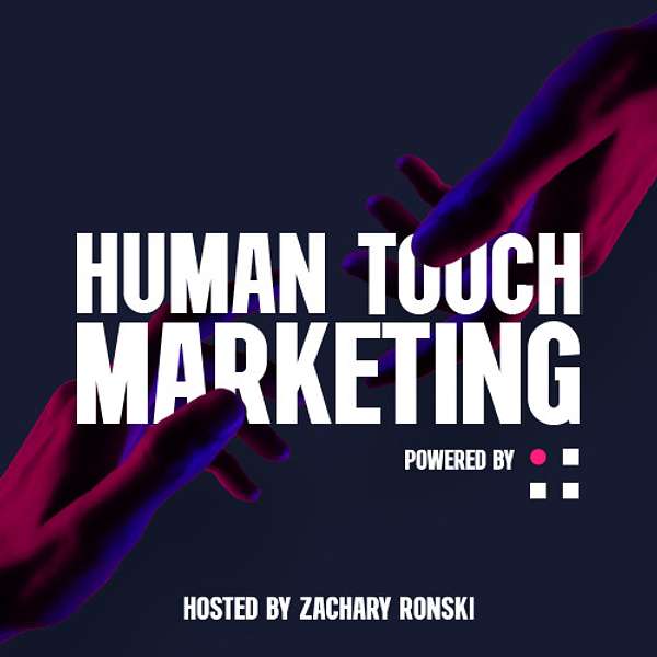 Human Touch Marketing  Podcast Artwork Image
