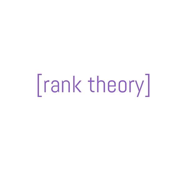 The Rank Theory Podcast Podcast Artwork Image