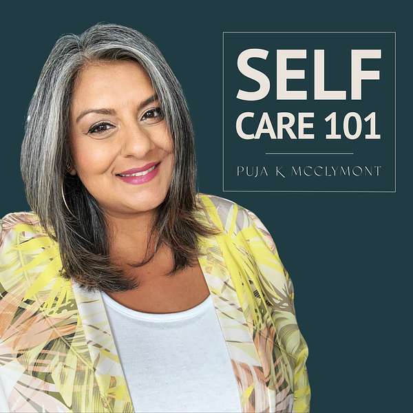 SELF Care 101 Podcast Artwork Image