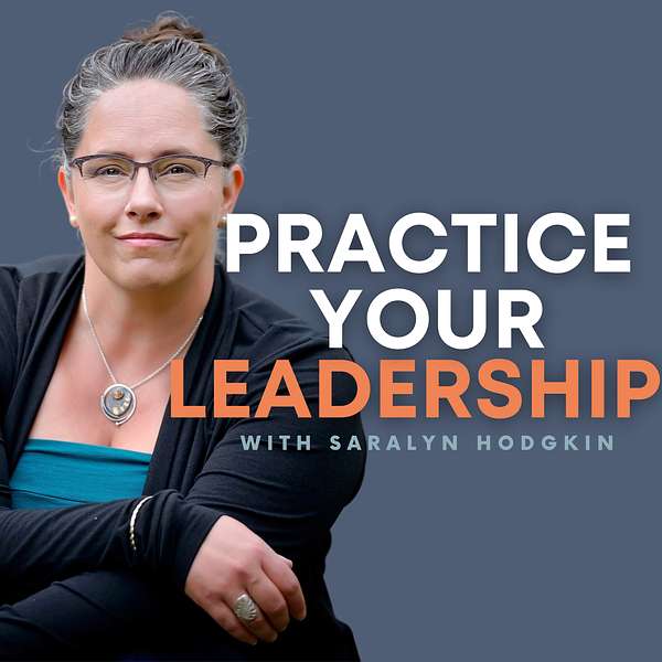 Practice Your Leadership Podcast Artwork Image