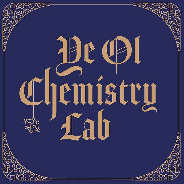 Ye Ol Chemistry Lab Podcast Artwork Image