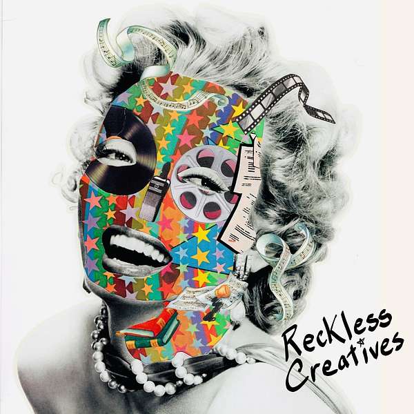 Reckless Creatives Podcast Artwork Image