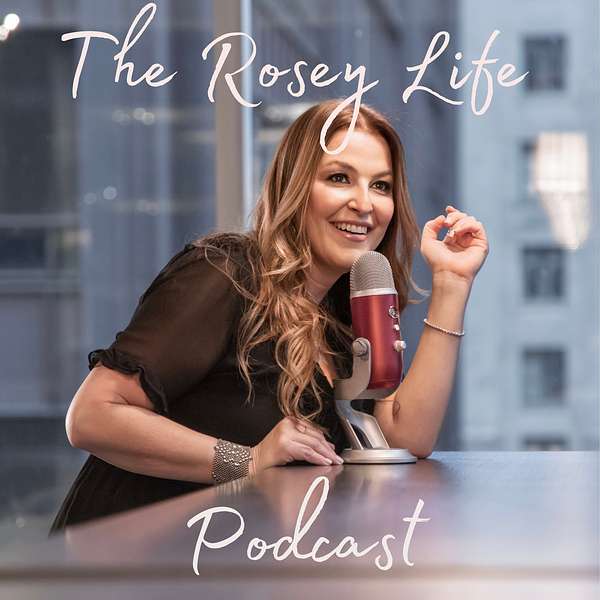 The Rosey Life Podcast Artwork Image
