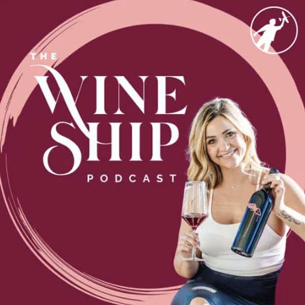 THE WINE SHIP Podcast Artwork Image