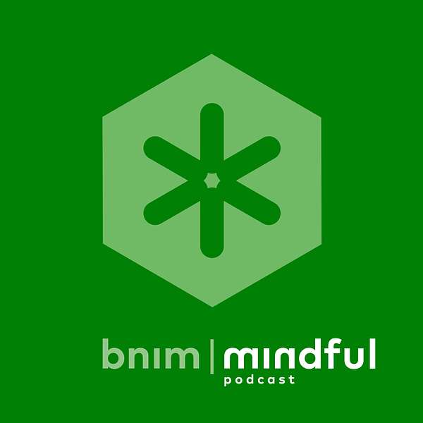 BNIM mindful  Podcast Artwork Image