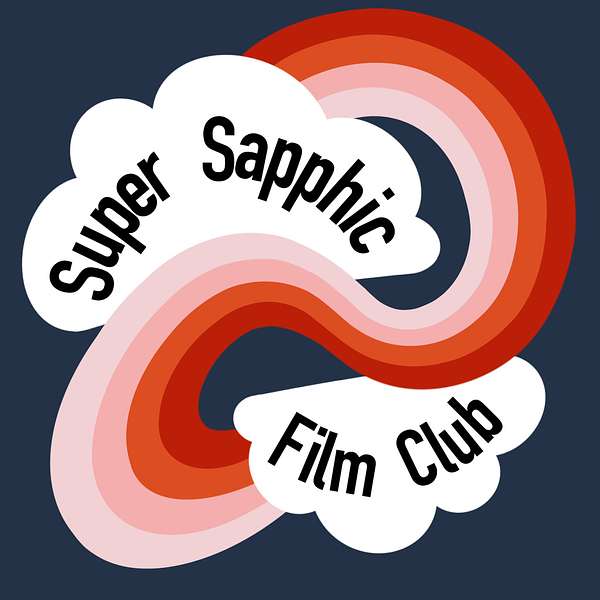 Super Sapphic Film Club Podcast Artwork Image