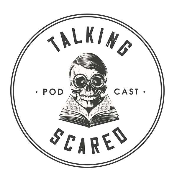 Talking Scared Podcast Artwork Image