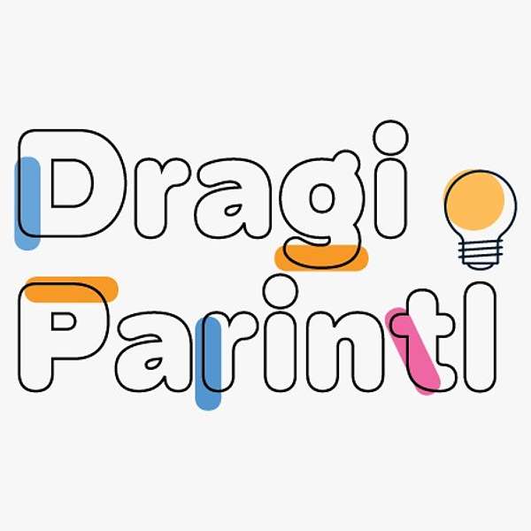 Dragi Parinti Podcast Artwork Image
