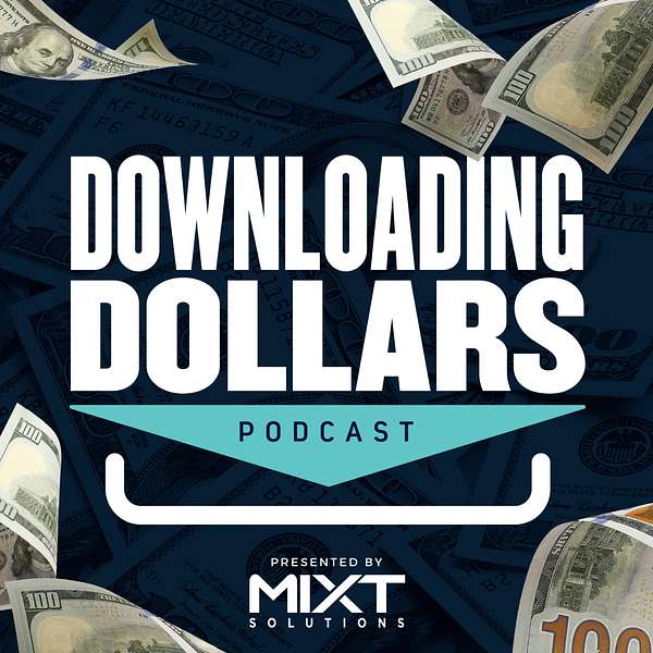 Downloading Dollars Podcast Artwork Image