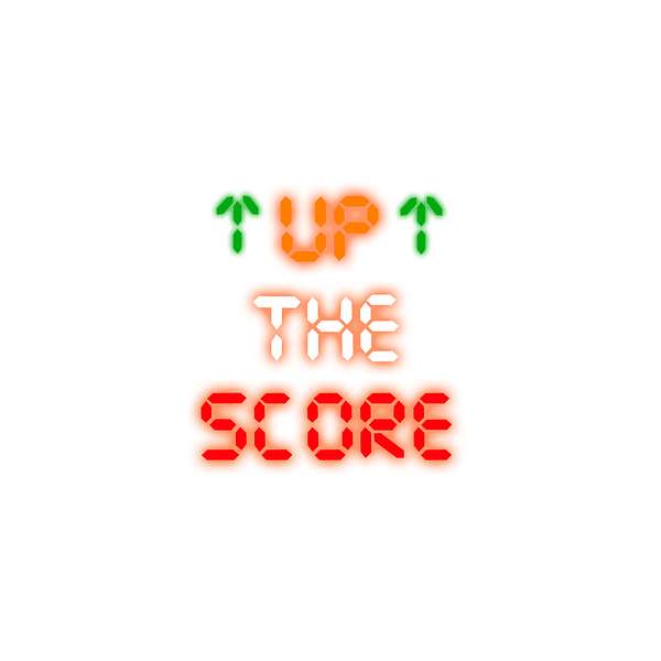 Up the Score Podcast Artwork Image