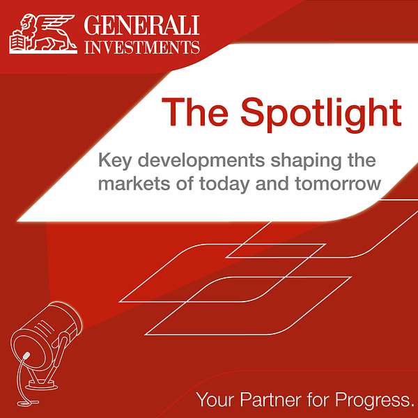 The Spotlight | Generali Investments Podcast Artwork Image