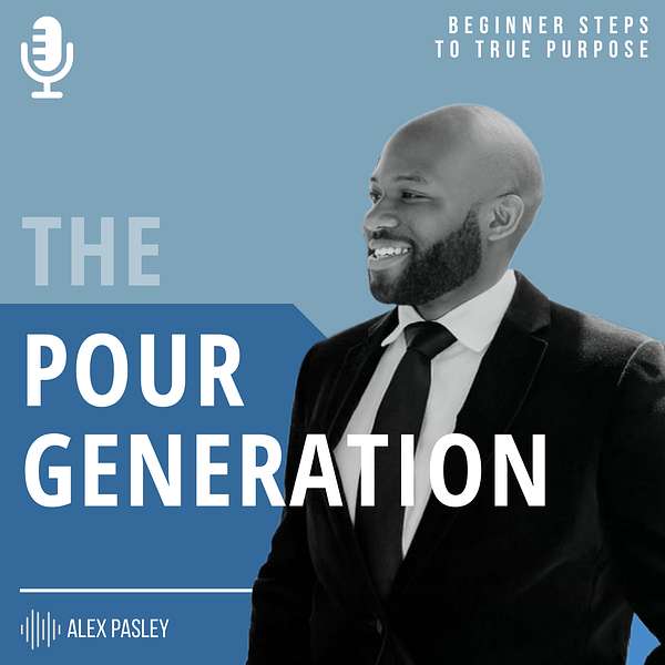 The Pour Generation  Podcast Artwork Image