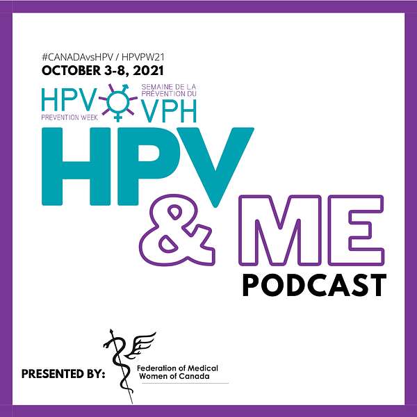 HPV & Me (Presented by the FMWC)  Podcast Artwork Image