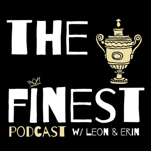 The Finest Podcast Artwork Image