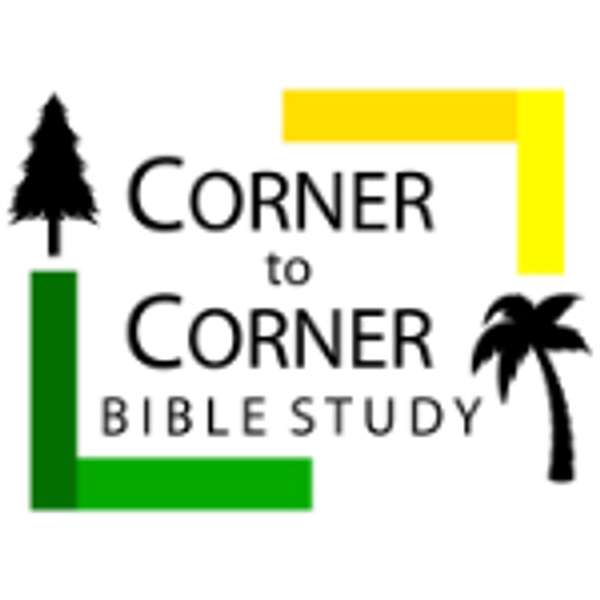Corner to Corner Bible Study Podcast Artwork Image