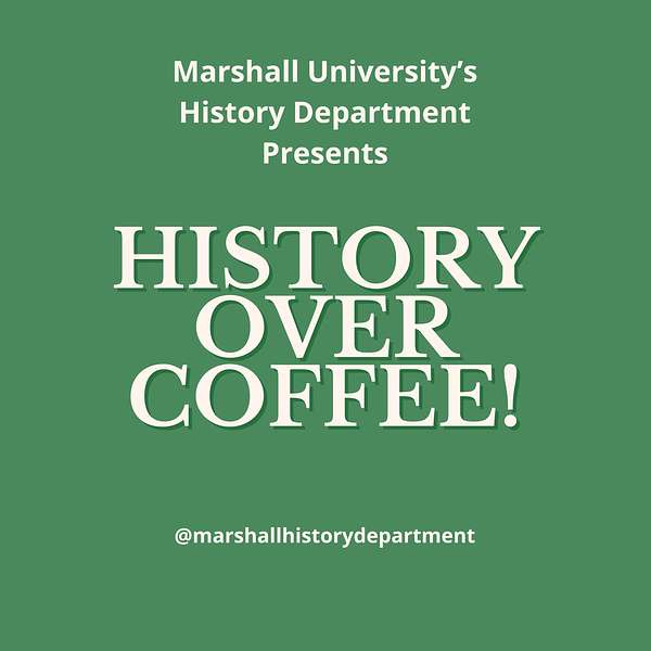 History Over Coffee Podcast Artwork Image
