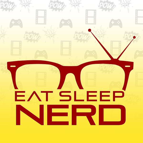 Eat Sleep Nerd Podcast Artwork Image