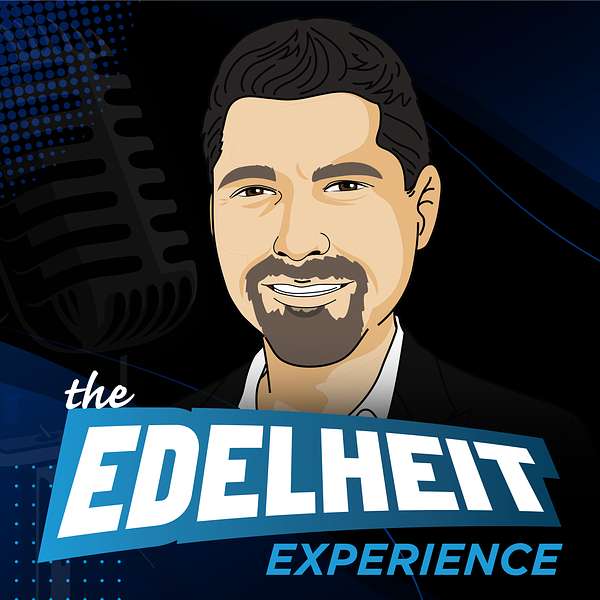 The Edelheit Experience Podcast Artwork Image