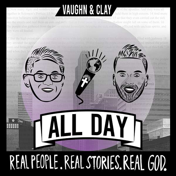Vaughn and Clay All Day Podcast Artwork Image