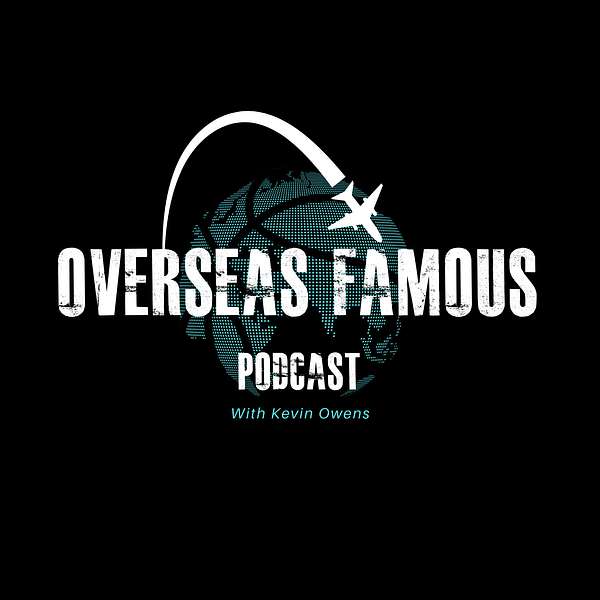 Overseas Famous Podcast Podcast Artwork Image