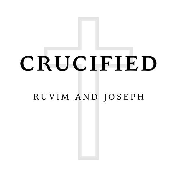 Crucified Podcast Podcast Artwork Image