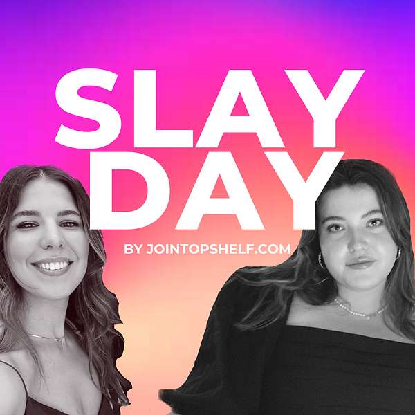 Slay Day by jointopshelf.com Podcast Artwork Image
