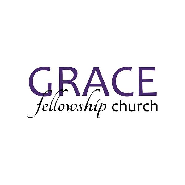 Grace Fellowship Church Podcast Artwork Image