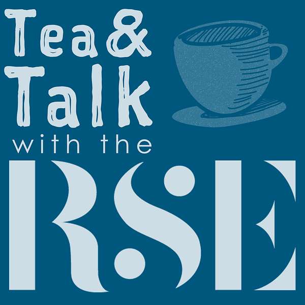 Tea and Talk with the RSE Podcast Artwork Image