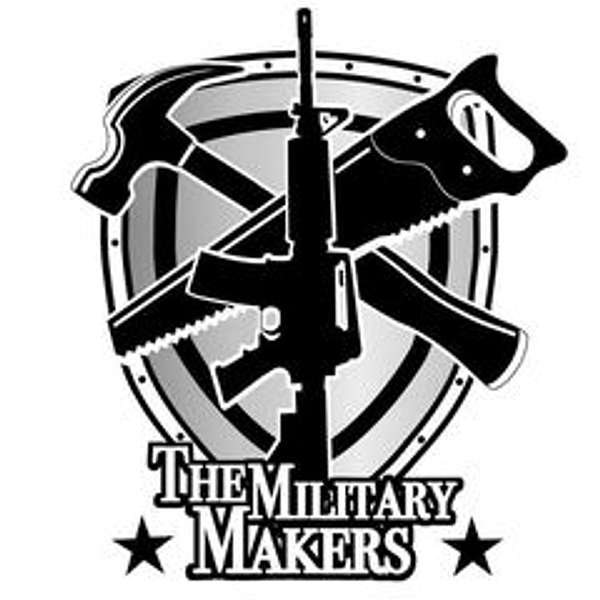 The Military Makers Podcast Artwork Image