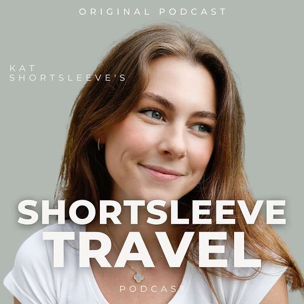 Shortsleeve Travel with Kat Shortsleeve Podcast Artwork Image