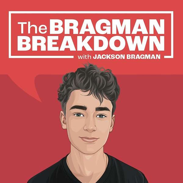 The Bragman Breakdown Podcast Artwork Image