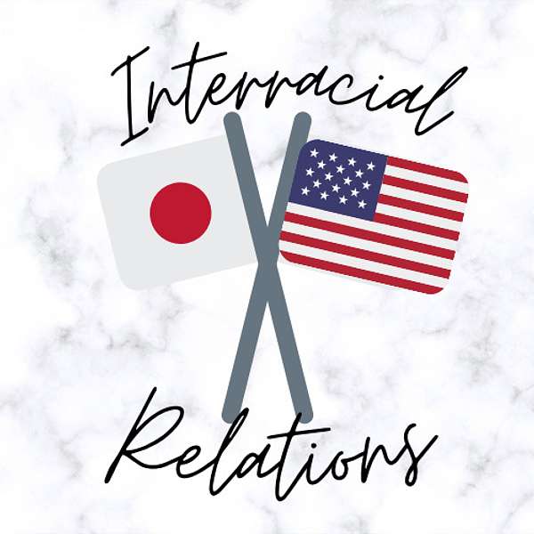 Interracial Relations Podcast Artwork Image