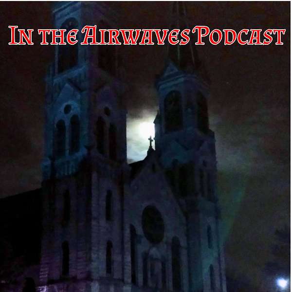 In the Airwaves Podcast Artwork Image