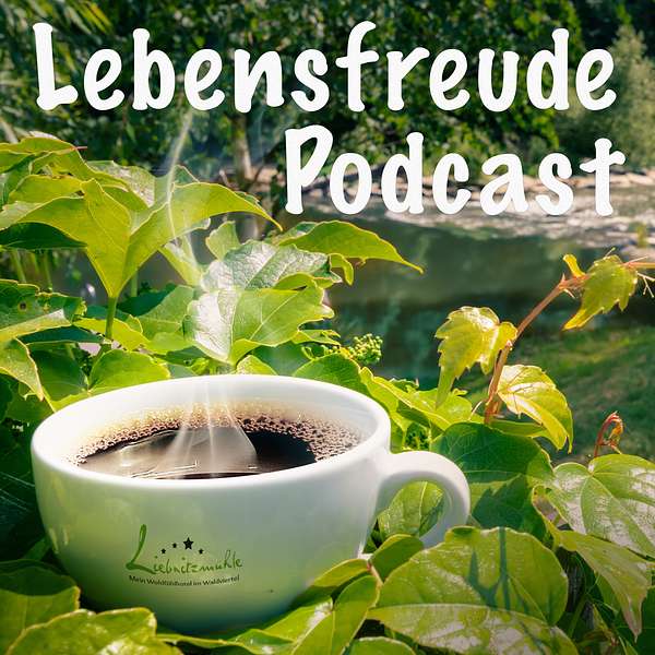 Lebensfreude Podcast Podcast Artwork Image