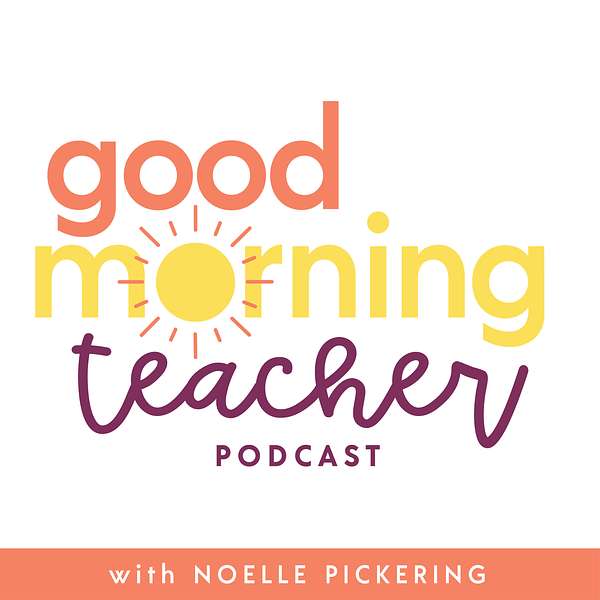Good Morning Teacher Podcast Artwork Image