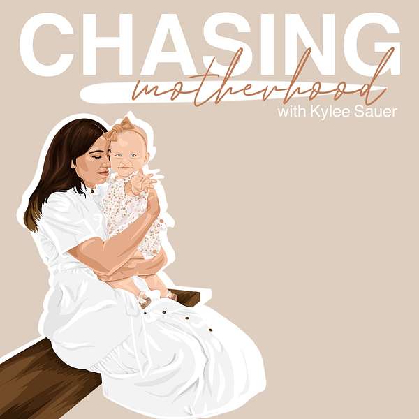 Chasing Motherhood Podcast Artwork Image