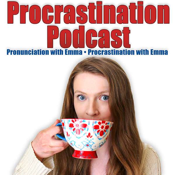 The Procrastination Podcast Podcast Artwork Image