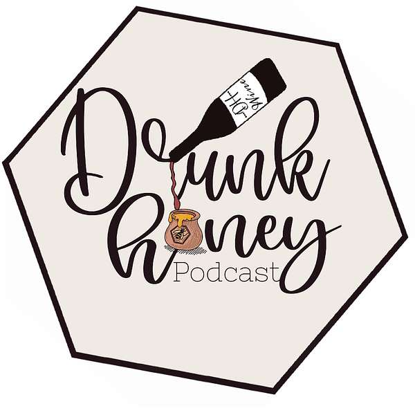 Drunk Honey Podcast Podcast Artwork Image