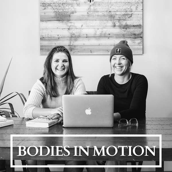 Bodies in Motion Podcast Podcast Artwork Image