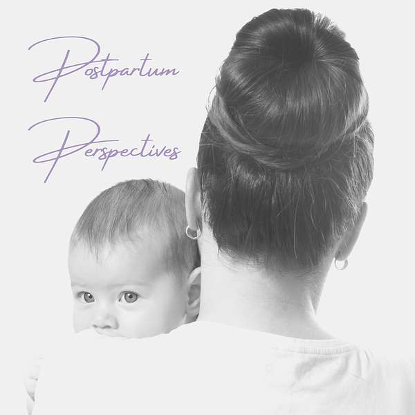 Postpartum Perspectives Podcast Artwork Image