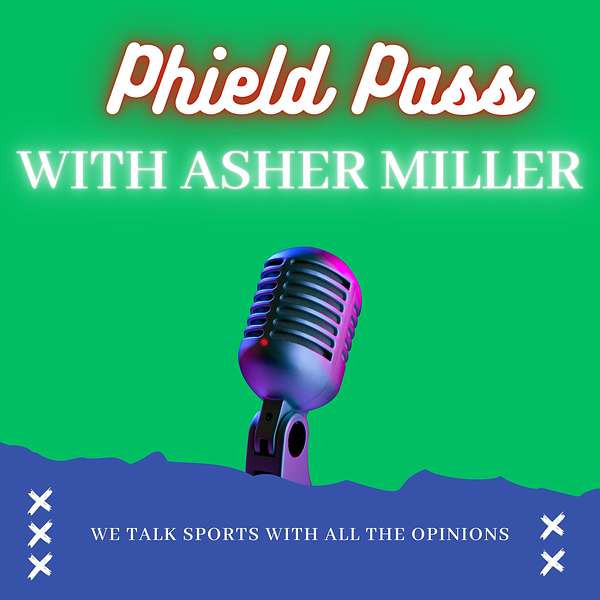 Phield Pass with Asher Miller Podcast Artwork Image