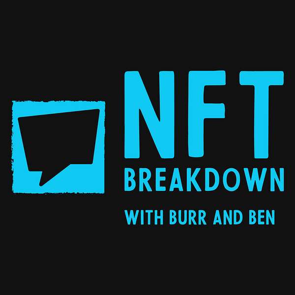 NFT Breakdown Podcast Artwork Image