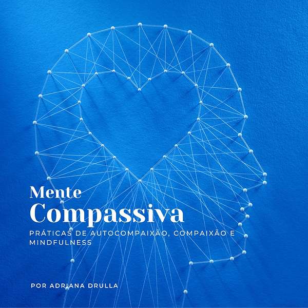 Mente Compassiva Podcast Artwork Image