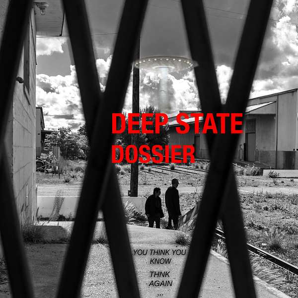 Deep State Dossier Podcast Artwork Image