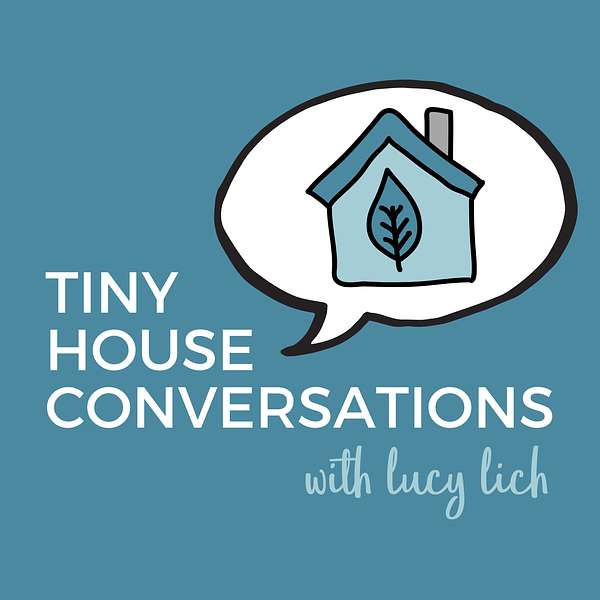 Tiny House Conversations Podcast Artwork Image