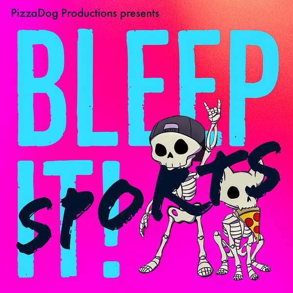 BLEEP SPORTS! Podcast Artwork Image