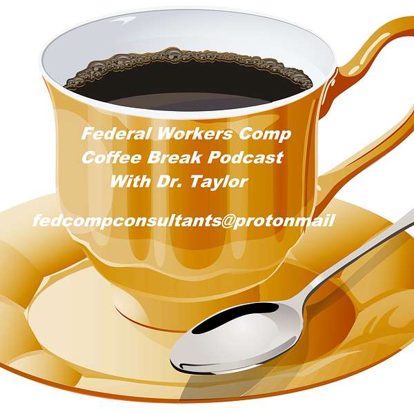 Federal Workers Compensation Coffee Break  Podcast Artwork Image