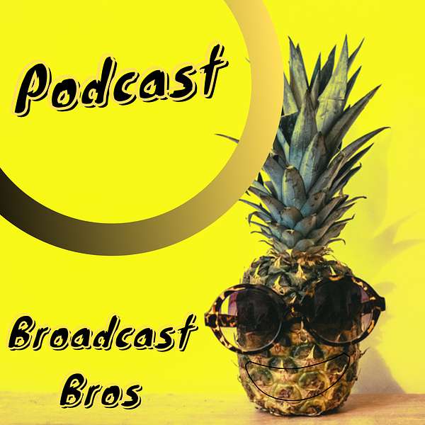 Broadcast Bros  Podcast Artwork Image