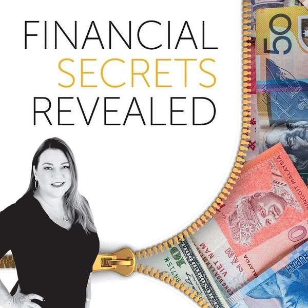 Financial Secrets Revealed  Podcast Artwork Image